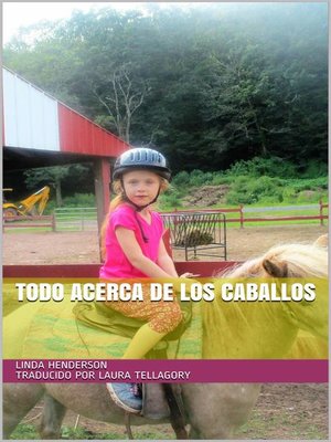 cover image of Todo acerca de los caballos